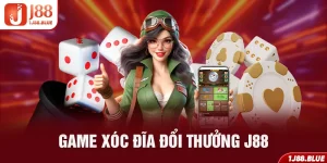 game xóc đĩa đổi thưởng j88